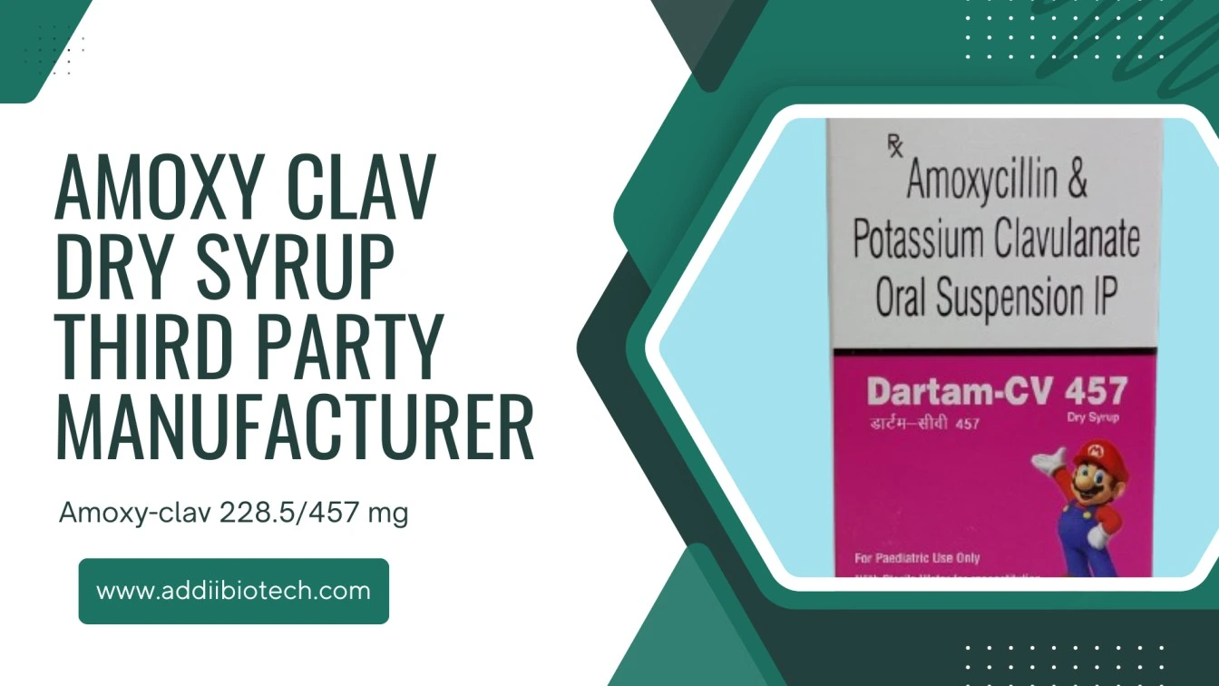 Amoxy Clav Dry Syrup Third Party Manufacturer